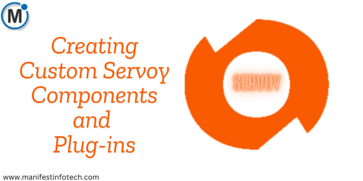 Graphic with the text 'Creating Custom Servoy Components and Plug-ins' alongside the Servoy logo.