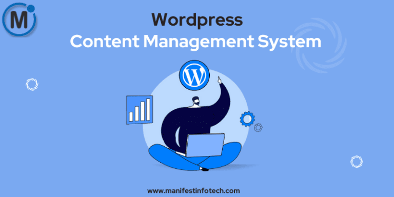 Wordpress - Content Management System - Manifest Infotech