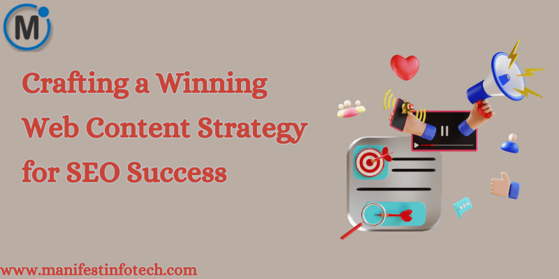 An overview of crafting a web content strategy focused on SEO success, featuring keywords, search engine rankings, and content optimization elements.