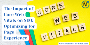 An illustration showing the impact of Core Web Vitals on SEO, highlighting page experience metrics like loading speed, interactivity, and visual stability