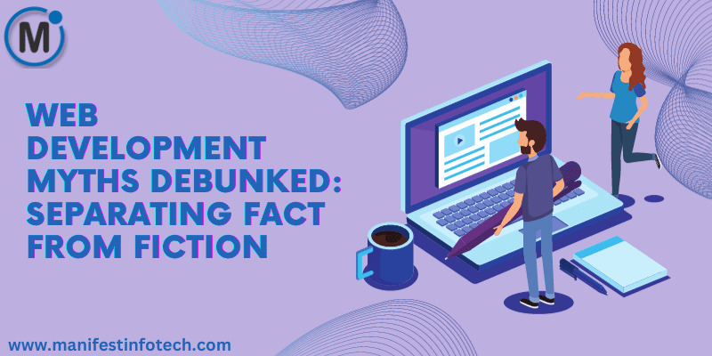 An image illustrating the debunking of web development myths with a magnifier and a 'myth vs fact' graphic