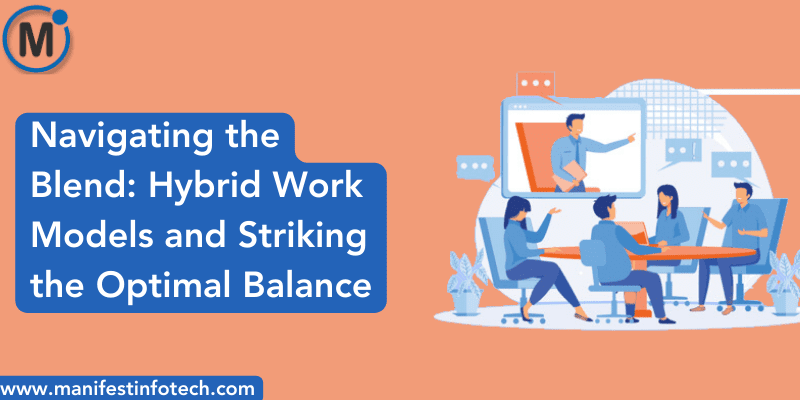 Hybrid work models and strategies for balancing remote and in-office work to maximize productivity and employee well-being