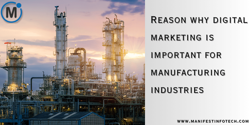 Why Digital Marketing Matters for Manufacturing Industries