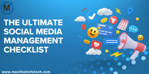 The Ultimate Social Media Management Checklist