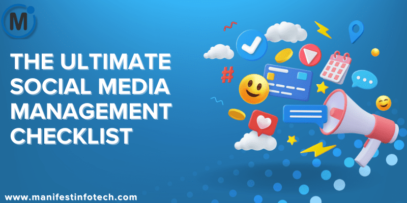 The Ultimate Social Media Management Checklist