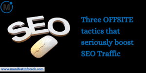 Three offsite SEO tactics to enhance website traffic, including link building, social media engagement, and influencer partnerships