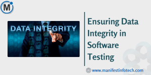 Infographic explaining the importance of ensuring data integrity in software testing, focusing on accuracy, consistency, and validation