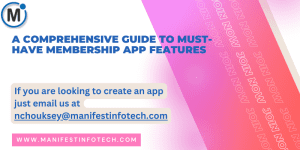 Infographic showcasing must-have features for a membership app, including subscription management, member profiles, and exclusive content.