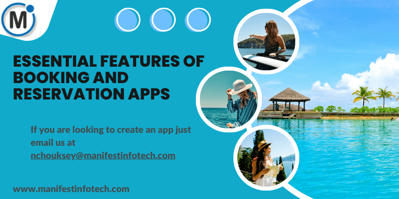 Essential features of booking and reservation apps for efficient bookings.