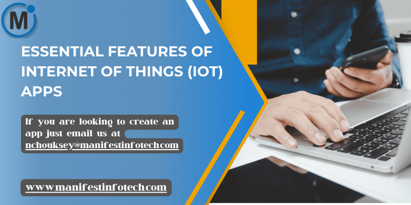 Infographic displaying essential features for Internet of Things (IoT) apps, including device control, real-time monitoring, and data analytics.