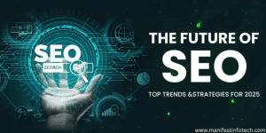 The Future of SEO - Top Trends & Strategies for 2025, featuring a futuristic digital concept with a glowing SEO search icon.