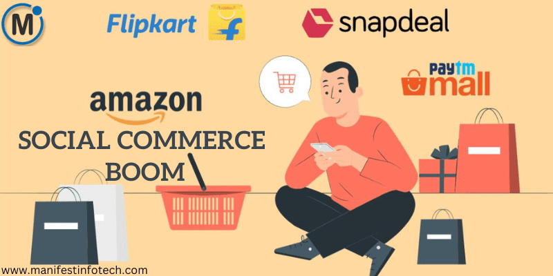 A person shopping online using a mobile phone, with logos of Flipkart, Snapdeal, Amazon, and Paytm Mall in the background, representing the rise of social commerce.