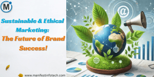 A globe with green leaves, a megaphone, and business charts symbolizing sustainable and ethical marketing.