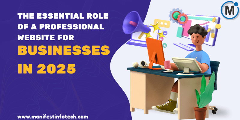 Professional website importance for businesses in 2025.