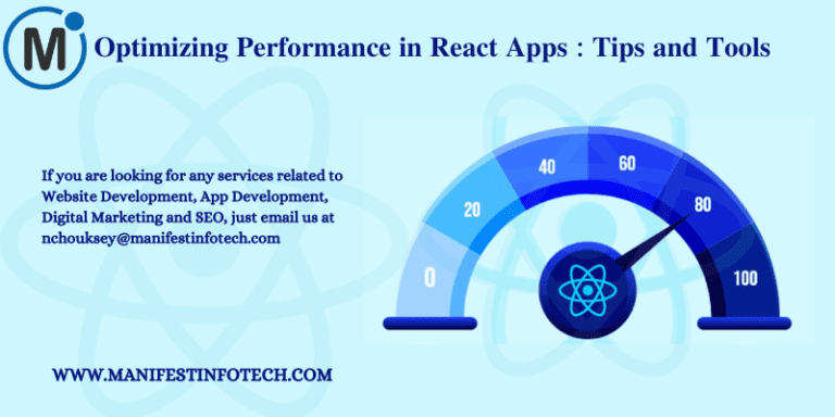 Optimizing Performance in React Apps: Tips and Tools - Manifest Infotech